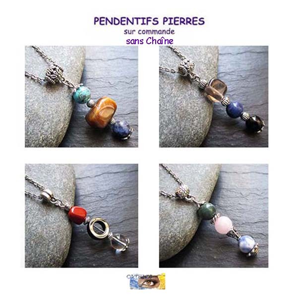 Pendentifs pierres sur Commande